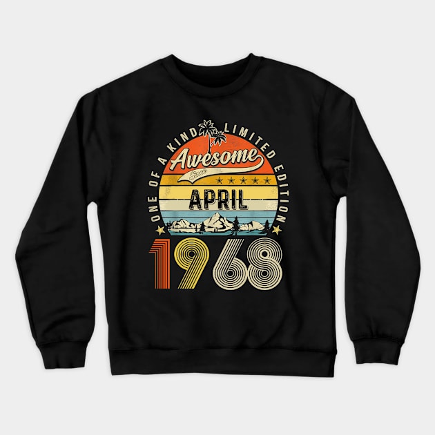 Awesome Since April 1968 Vintage 55th Birthday Crewneck Sweatshirt by PlumleelaurineArt